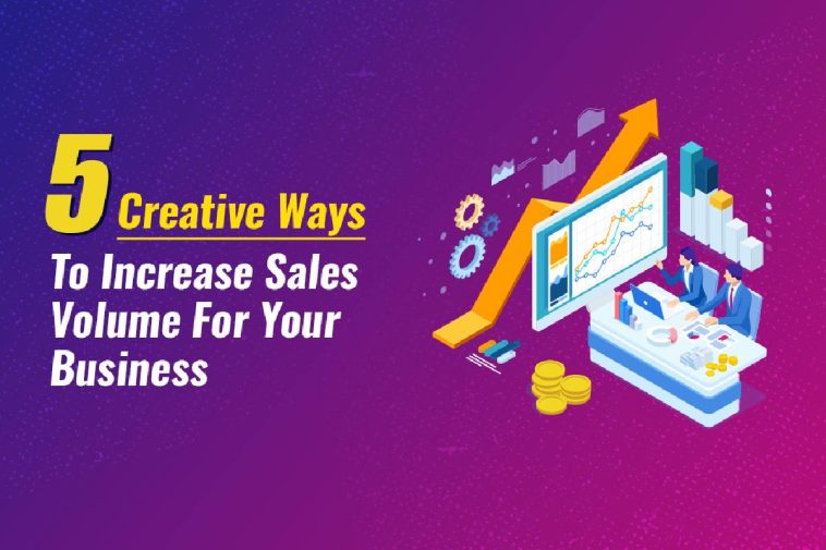 5 Creative Ways to Drive Sales (1)