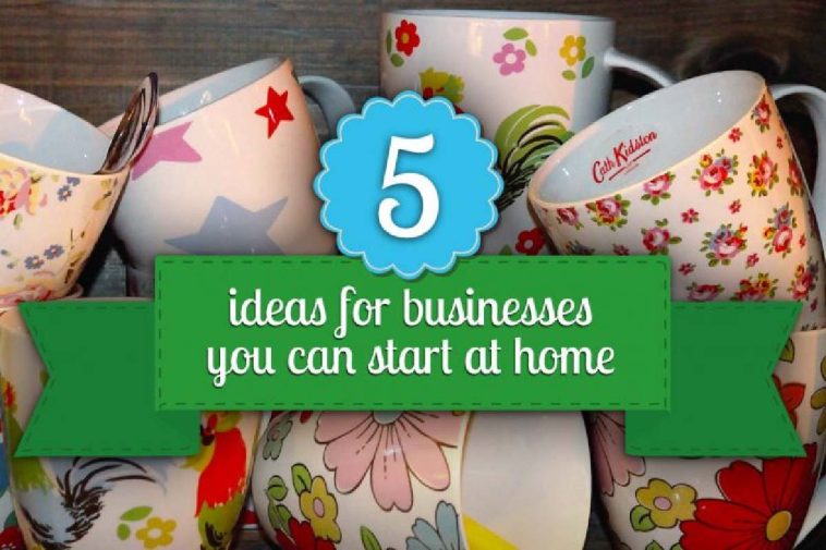 Businesses You Can Start from Home Today