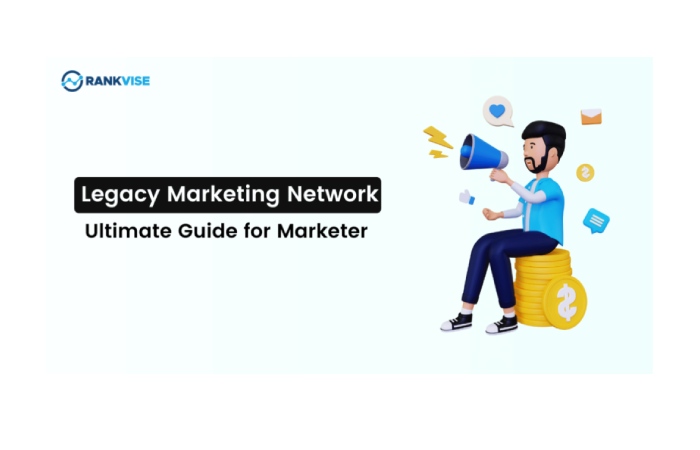 Defining Legacy Marketing Networks